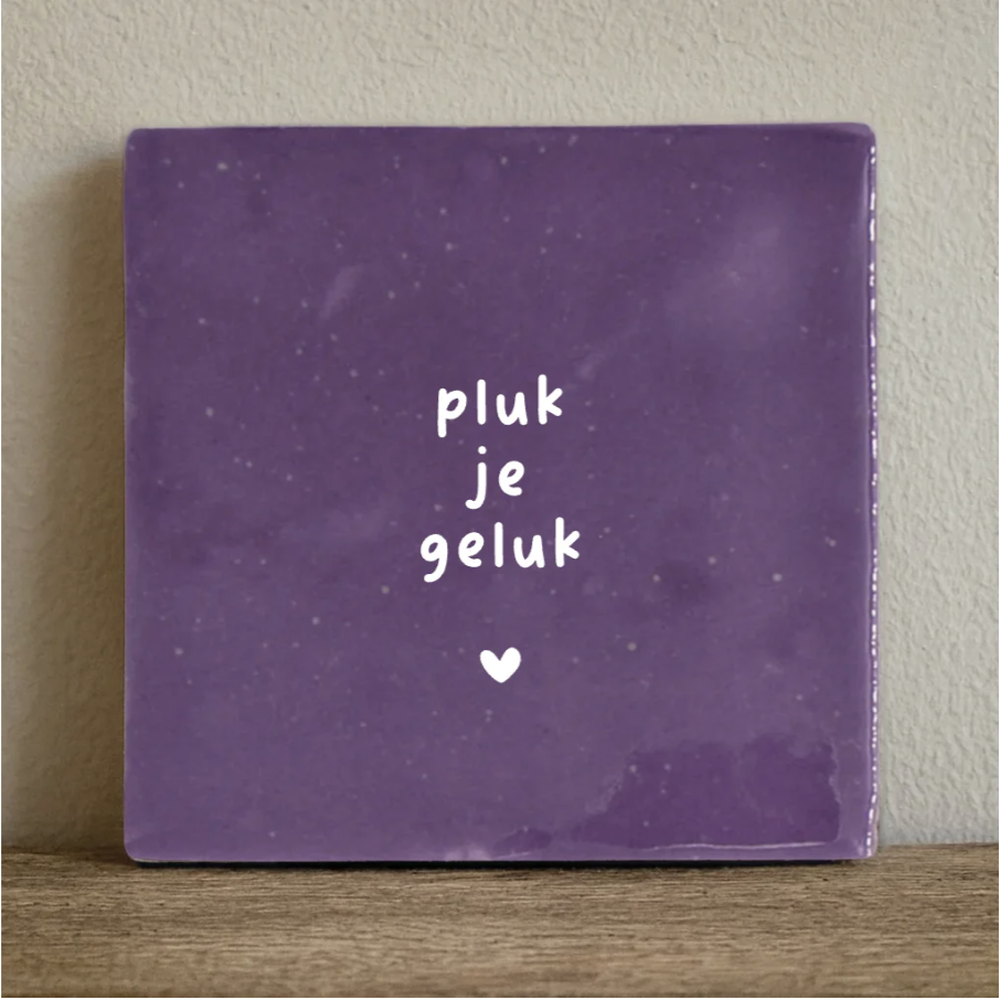 Tegeltje pluk je geluk