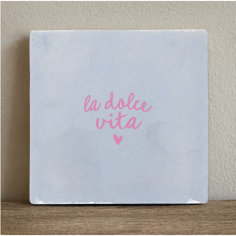 Tegeltje la dolce vita