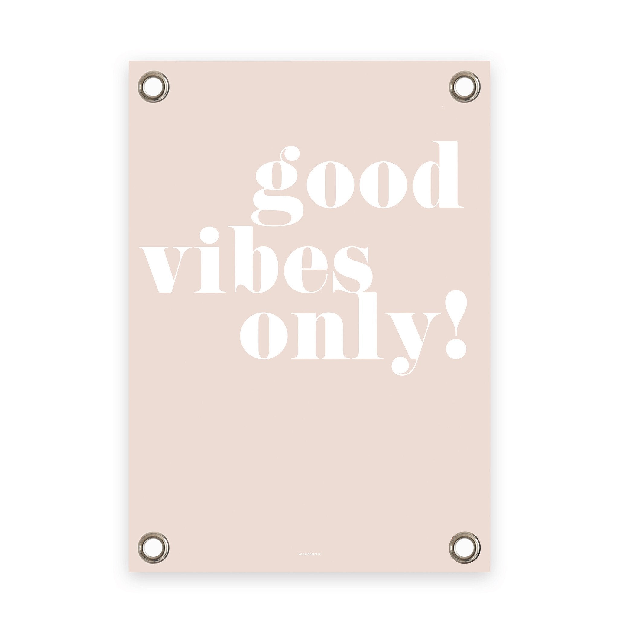 VM | Gartenposter altrosa-weiß Nur positive Vibes