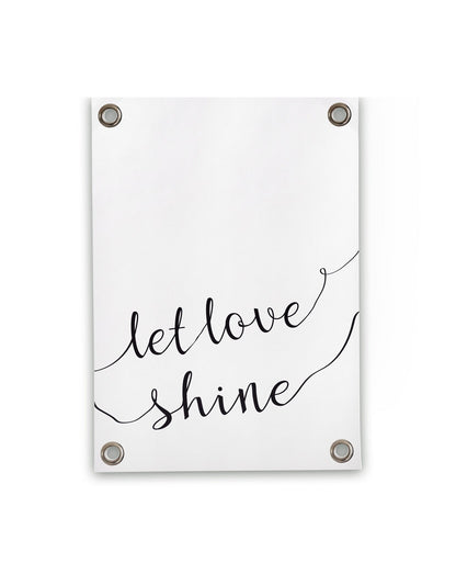 VM | Tuinposter Let Love Shine