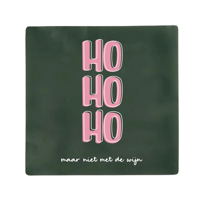 Label2X | Tegeltje Ho Ho Ho maar niet met de wijn