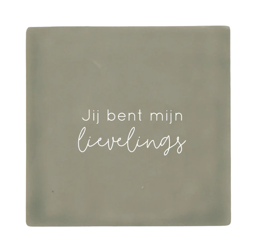 Label2X | Tegeltje jij bent mijn lievelings