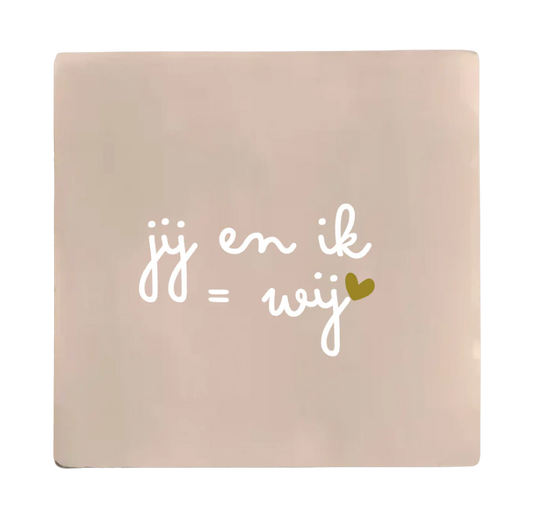 Label2X | Tegeltje jij en ik = wij