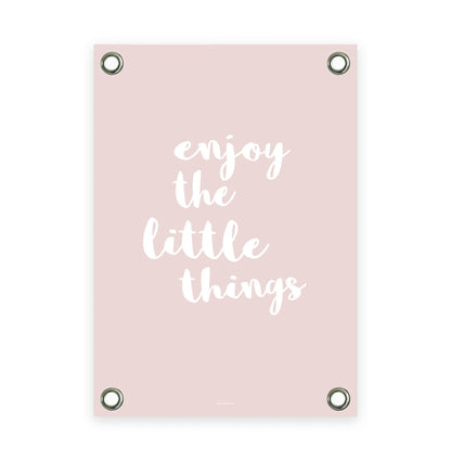VM | Tuinposter oudroze wit enjoy the little things