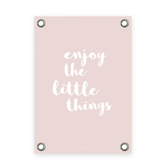 VM | Tuinposter oudroze wit enjoy the little things