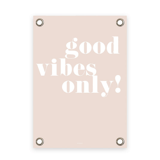 VM | Tuinposter oudroze wit Good Vibes Only