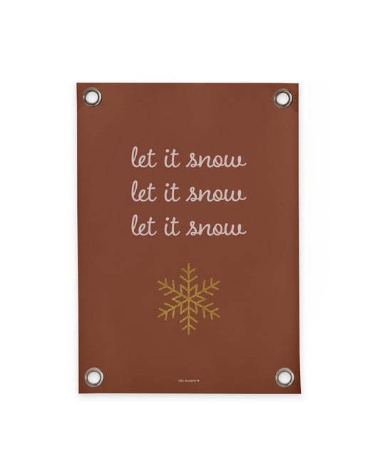 VM | Tuinposter Let it snow bruin